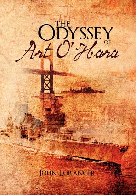 The Odyssey of Art O'Hara - Loranger, John