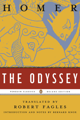 The Odyssey: (Penguin Classics Deluxe Edition) - Homer, and Fagles, Robert (Translated by), and Knox, Bernard (Notes by)