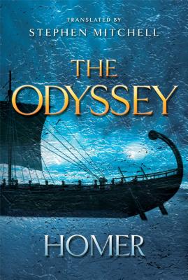 The Odyssey: (the Stephen Mitchell Translation) - Mitchell, Stephen (Translated by), and Homer