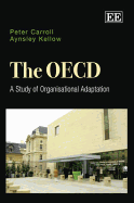 The OECD: A Study of Organisational Adaptation