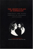 The Oedipus Plays of Sophocles - Bagg, Robert