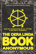 The Oera Linda Book: English Translation