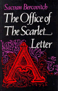 The Office of the Scarlet Letter - Bercovitch, Sacvan, Professor