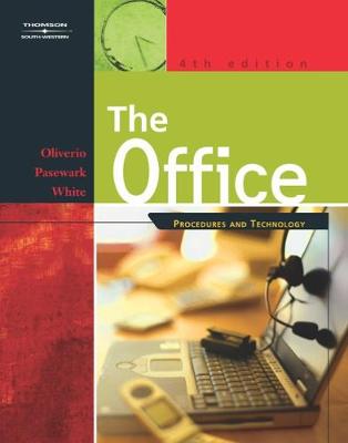 The Office: Procedures and Technology - Oliverio, Mary Ellen, and Pasewark, William R, and White, Bonnie R