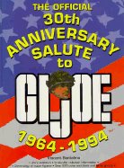 The Official 30th Anniversary Salute to GI Joe, 1964-1994