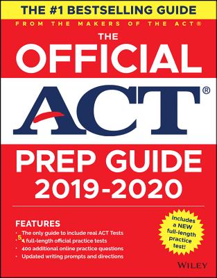 The Official ACT Prep Guide 2019-2020, (Book + 5 Practice Tests + Bonus Online Content) - ACT