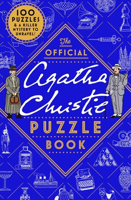 The Official Agatha Christie Puzzle Book: Put your detective skills to the ultimate test! - Agatha Christie Ltd