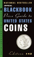 The Official Blackbook Price Guide to U.S. Coins, 42nd Edition - Hudgeons, Marc, and Hudgeons, Tom, Sr., and Hudgeons, Thomas E