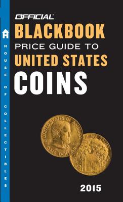 The Official Blackbook Price Guide To United States Coins 2015,53rd Edition - Hudgeons, Jr. Thomas E.