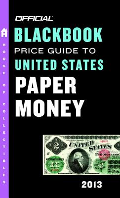 The Official Blackbook Price Guide to United States Paper Money - Hudgeons, Marc, and Hudgeons, Tom, Sr.