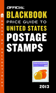 The Official Blackbook Price Guide to United States Postage Stamps
