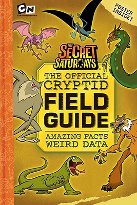 The Official Cryptid Field Guide - Shealy, D R, and Stephens, Jay (Contributions by)