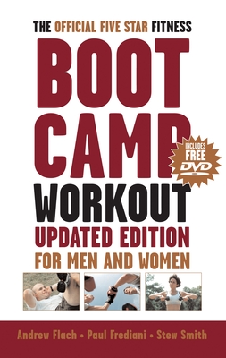 The Official Five Star Fitness Boot Camp Workout: For Men and Women - Flach, Andrew, and Frediani, Paul, and Smith, Stewart