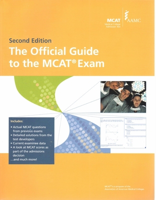 The Official Guide to the MCAT Exam 2nd Edition - Publications, Aamc