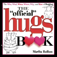 The Official Hugs Book, - Bolton, Martha