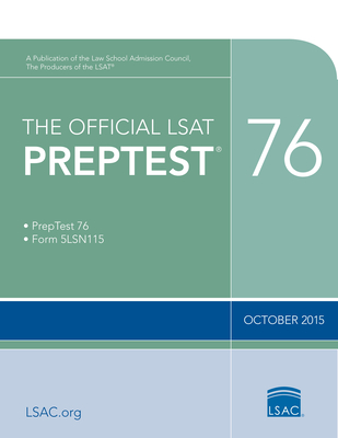 The Official LSAT Preptest 76: (Oct. 2015 Lsat) - Council, Law School Admission