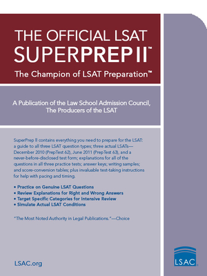 The Official LSAT Superprep II: The Champion of LSAT Prep - Council, Law School Admission