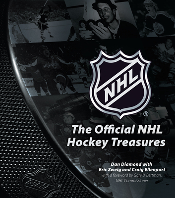 The Official NHL Hockey Treasures: Stanley Cup Finals, Team Rivalries, Collectibles - Zweig, Eric, and Diamond, Dan, and Ellenport, Craig