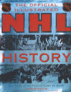 The Official NHL Illustrated History - Pincus, Arthur