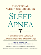 The Official Patient's Sourcebook on Sleep Apnea