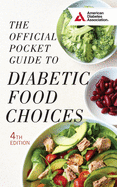 The Official Pocket Guide to Diabetic Food Choices