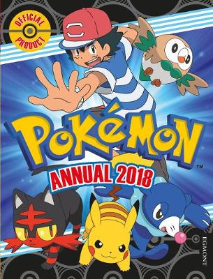 The Official Pokemon Annual 2018 - Egmont UK Ltd (Prepared for publication by)