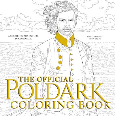 The Official Poldark Coloring Book: A Coloring Adventure in Cornwall - Graham, Winston