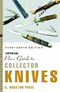 The Official Price Guide to Collector Knives, 14th Edition