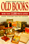 The Official Price Guide to Old Books: 3rd Edition