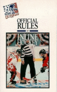 The Official Rules of Inline Hockey - Triumph Bks, and USA Hockey, and Triumph Books