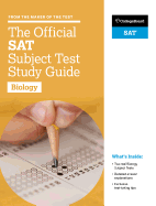 The Official SAT Subject Test in Biology Sudy Guide