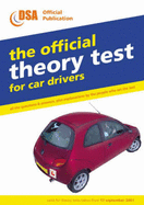 The Official Theory Test for Car Drivers: Valid for Tests Taken from 17 September 2001 - Driving Standards Agency