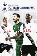 The Official Tottenham Hotspur Annual 2016