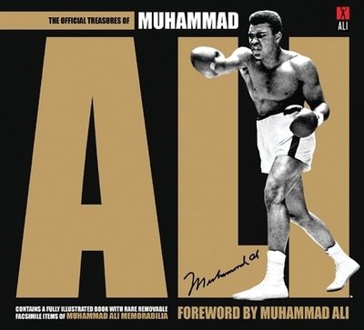 The Official Treasures of Muhammad Ali - Muhammad, Ali (Foreword by)