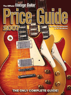 The Official Vintage Guitar Magazine Price Guide 2007