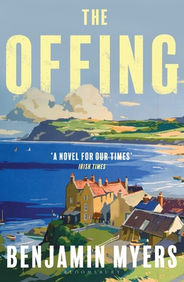 The Offing: A BBC Radio 2 Book Club Pick - Myers, Benjamin