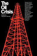 The Oil Crisis - Vernon, Raymond, Professor (Editor)