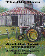 The Old Barn and the Lost Treasure