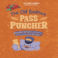 The Old Bedtime Pass Puncher