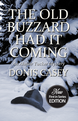 The Old Buzzard Had It Coming - Casey, Donis
