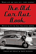 The Old Car Nut Book: "Where old car nuts tell their stories"