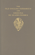 The Old English Herbarium and Medicina de Quadrupedibus