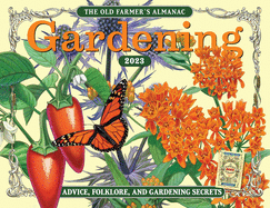 The Old Farmer's Almanac 2023 Gardening Calendar [Calendar] Old Farmer's Almanac