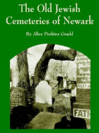 The Old Jewish Cemeteries of Newark