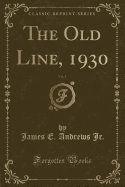 The Old Line, 1930, Vol. 1 (Classic Reprint)