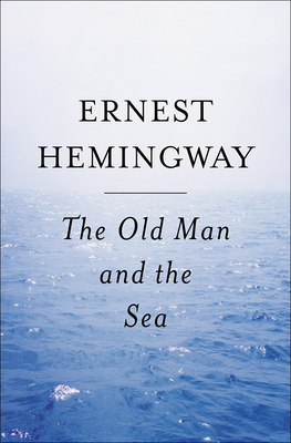 The Old Man and the Sea - Hemingway, Ernest