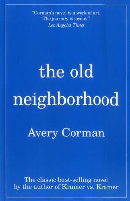 The Old Neighborhood - Corman, Avery
