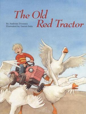 The Old Red Tractor - Dierssen, Andreas, and Martens, Marianne (Translated by)