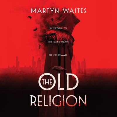 The Old Religion - Waites, Martyn (Read by)