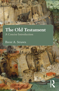 The Old Testament: A Concise Introduction